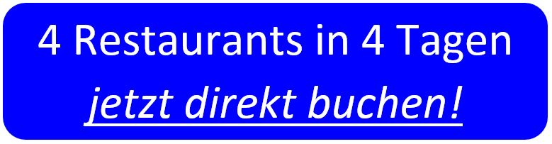 4 Restaurants in 4 Tagen